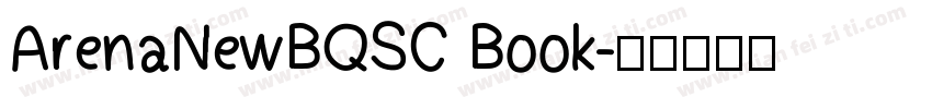 ArenaNewBQSC Book字体转换